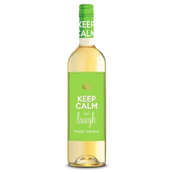 KEEP CALM & LAUGH PINOT GRIGIO- 750ML